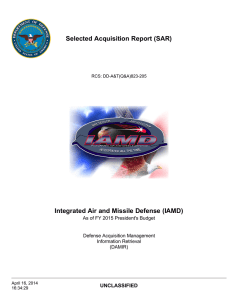 Selected Acquisition Report (SAR) Integrated Air and Missile Defense (IAMD) UNCLASSIFIED