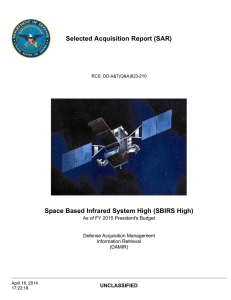 Selected Acquisition Report (SAR) Space Based Infrared System High (SBIRS High) UNCLASSIFIED