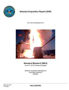 Selected Acquisition Report (SAR) Standard Missile-6 (SM-6) UNCLASSIFIED