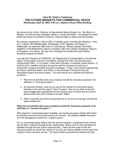 THE FUTURE MARKETS FOR COMMERCIAL SPACE John W. Vinter’s Testimony