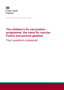 The children’s flu vaccination programme, the nasal flu vaccine Your questions answered