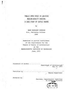 PUBLIC OPEN  SPACE LOW-RISE MEDIUM-DENSITY  HOUSING: A CASE  STUDY