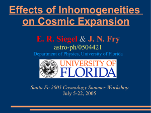 Effects of Inhomogeneities on Cosmic Expansion E. R. Siegel