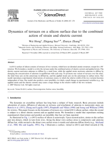 Dynamics of terraces on a silicon surface due to the... action of strain and electric current ARTICLE IN PRESS Wei Hong