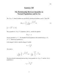 Statistics 305  The Relationship Between Quantiles in Normal Populations and its Use