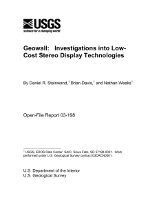 Geowall:   Investigations into Low- Cost Stereo Display Technologies