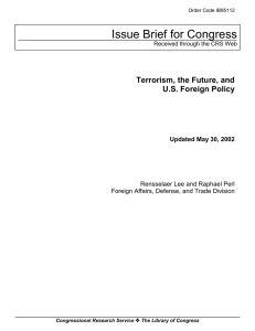 Issue Brief for Congress Terrorism, the Future, and U.S. Foreign Policy