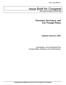 Issue Brief for Congress Terrorism, the Future, and U.S. Foreign Policy