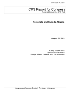 CRS Report for Congress Terrorists and Suicide Attacks August 28, 2003