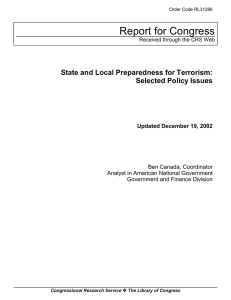 Report for Congress State and Local Preparedness for Terrorism: Selected Policy Issues