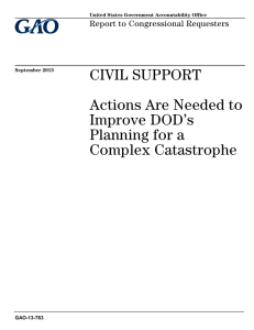 CIVIL SUPPORT Actions Are Needed to Improve DOD’s Planning for a