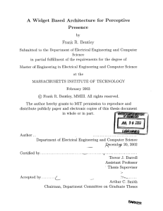 A  Widget  Based  Architecture  for ... Presence Frank  R.  Bentley