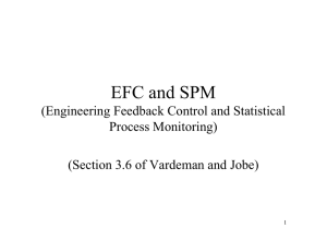 EFC and SPM (Engineering Feedback Control and Statistical Process Monitoring)