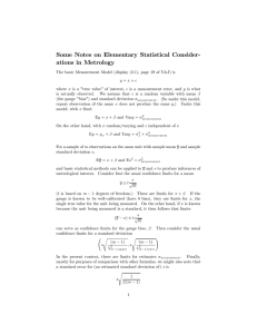 Some Notes on Elementary Statistical Consider- ations in Metrology