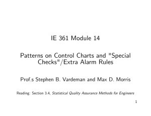 IE 361 Module 14 Patterns on Control Charts and &#34;Special