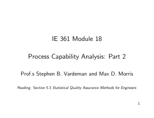 IE 361 Module 18 Process Capability Analysis: Part 2