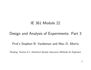 IE 361 Module 22 Design and Analysis of Experiments: Part 3