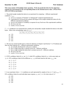 IE 361 Exam 3 (Form A) December 15, 2005