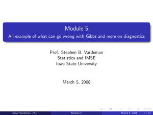 Module 5 Prof. Stephen B. Vardeman Statistics and IMSE