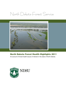 North Dakota Forest Service North Dakota Forest Health Highlights 2011