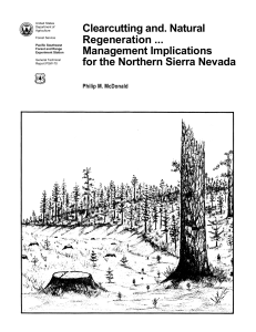 Clearcutting and. Natural Regeneration ... Management Implications for the Northern Sierra Nevada