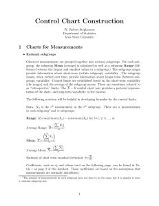 Control Chart Construction 1 Charts for Measurements