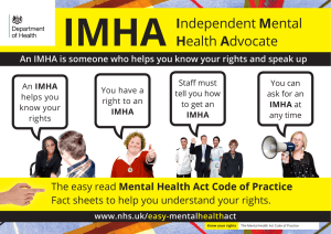 IMHA I H An IMHA is someone who helps you know your rights...