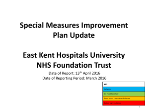 Special Measures Improvement Plan Update  East Kent Hospitals University