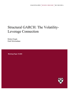 Structural GARCH: The Volatility- Leverage Connection Robert Engle Emil Siriwardane