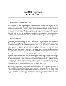 IEOR 151 – L 7 M G 1 Resource Allocation with Friction