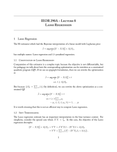 IEOR 290A – L 8 L R 1 Lasso Regression