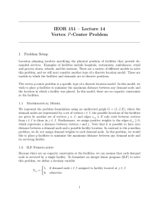 IEOR 151 – Lecture 14 Vertex P -Center Problem 1 Problem Setup