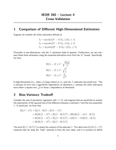 IEOR 265 – Lecture 4 Cross-Validation 1 Comparison of Different High-Dimensional Estimators