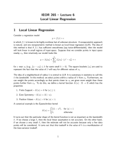 IEOR 265 – Lecture 6 Local Linear Regression 1