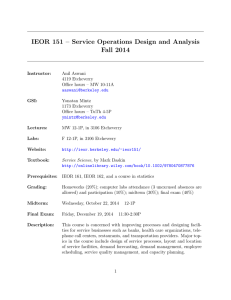 IEOR 151 – Service Operations Design and Analysis Fall 2014
