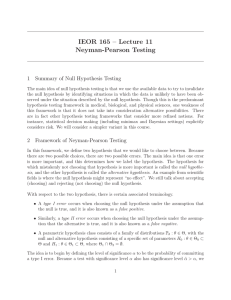 IEOR 165 – Lecture 11 Neyman-Pearson Testing