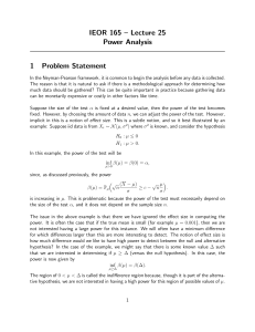 IEOR 165 – Lecture 25 Power Analysis 1 Problem Statement
