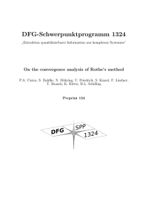 DFG-Schwerpunktprogramm 1324 On the convergence analysis of Rothe’s method