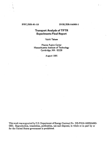 Transport Analysis of TFTR Experiments  Final Report Yuichi  Takase