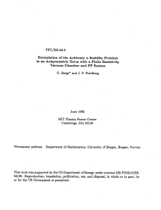 PFC/RR-92-9 Formulation  of the  Arbitrary  n  Stability ... in  an  Axisymmetric  Torus  with ...