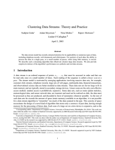 Clustering Data Streams: Theory and Practice Sudipto Guha Adam Meyerson Nina Mishra
