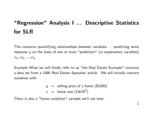 &#34;Regression&#34; Analysis I ... Descriptive Statistics for SLR