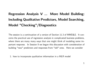 Regression Analysis V ... More Model Building: Model &#34;Checking&#34;/Diagnostics