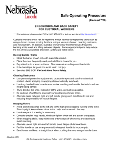 Safe Operating Procedure (Revised 7/09) ERGONOMICS AND BACK SAFETY FOR CUSTODIAL WORKERS
