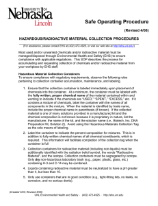 Safe Operating Procedure (Revised 4/08) HAZARDOUS/RADIOACTIVE MATERIAL COLLECTION PROCEDURES