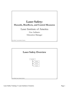 Laser Safety: Laser Institute of America Laser Safety Overview