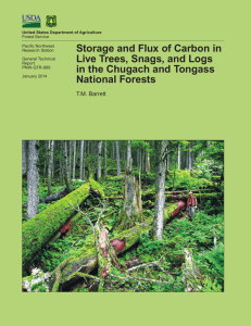 Storage and Flux of Carbon in Live Trees, Snags, and Logs