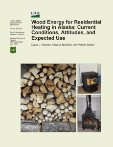 Wood Energy for Residential Heating in Alaska: Current Conditions, Attitudes, and Expected Use