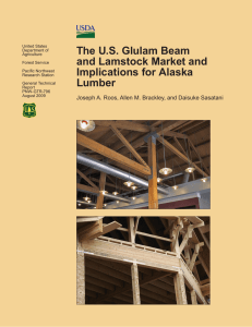 The U.S. Glulam Beam and Lamstock Market and Implications for Alaska Lumber