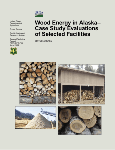 Wood Energy in Alaska– Case Study Evaluations of Selected Facilities